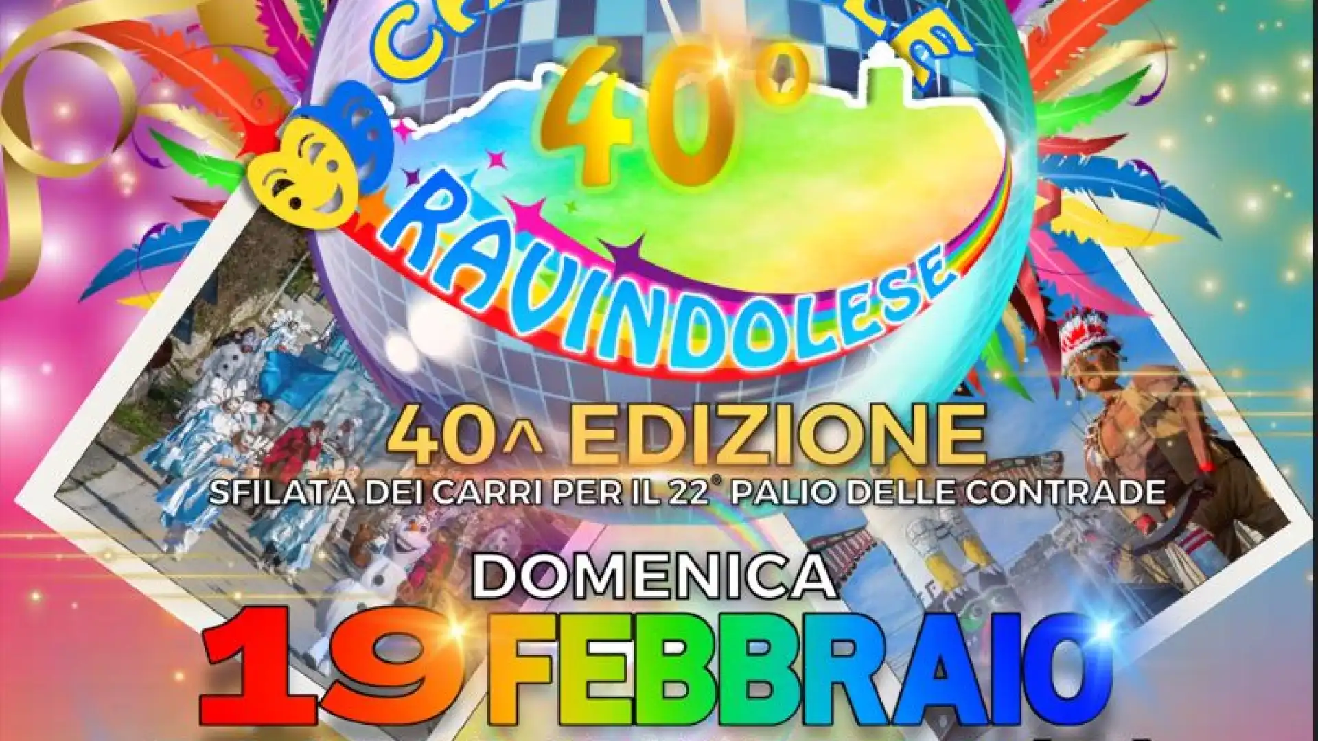 Eventi e tradizioni: domenica 19 febbraio la quarantesima edizione del “Carnevale Ravindolese”.